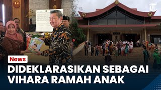 Bogor Hari Ini: Vihara Saddharma NSI Tamansari Bogor Dideklarasikan sebagai Vihara Ramah Anak