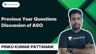 Previous Year Questions Discussion of ASO |  Pinku Kumar Pattanaik | Unacademy Live - OPSC