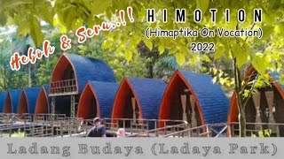 Heboh dan Keseruan Kegiatan HIMOTION 2022||Ladaya Park