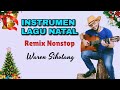 Instrumen lagu Natal Populer - Gitar Remix (Waren Sihotang)