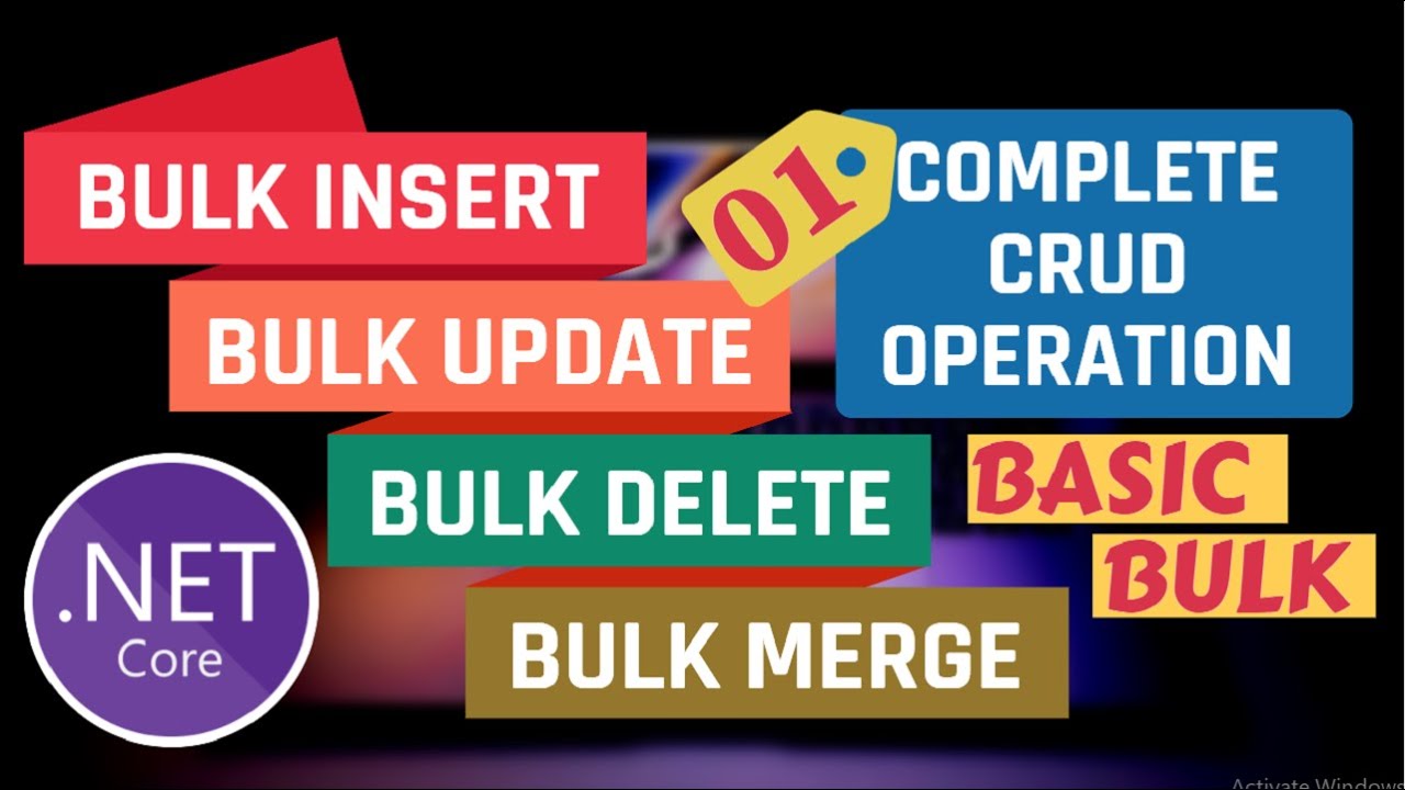 CRUD Using Basic BULK Operations In ASP.NET Core | Process 01 - YouTube