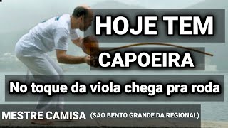 HOJE TEM CAPOEIRA - No toque da viola chega pra roda - Mestre Camisa   ABADA Capoeira