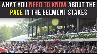 What You Need to Know about the Pace in the Belmont Stakes