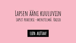 Lapsen ääni kuuluviin