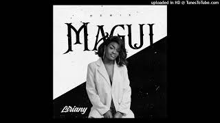 Liriany - Magui (Remix)