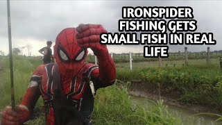 Ironspider Fishing Gets Small Fish || In Real Life