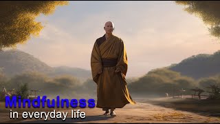 Mindfulness in everyday life | Zen story