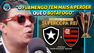 FLAMENGO TEM OBRIGAÇÃO DE GANHAR O BOTAFOGO NA SUPERCOPA?