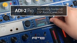 ADI-2 Pro as Monitoring Frontend \u0026 DSP Room Correction Tool