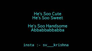 He's so cute song lyrics | sarileru nikevvaru | rashmika | Mahesh  | @LahariMusicIndia @Rebel_krishna