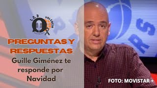 PREGUNTAS Y RESPUESTAS | Guille Giménez te responde por Navidad