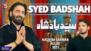 Syed Badshah | Nadeem Sarwar 2022 | 2021 | 1443 | Sd hussaini72