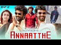 annaatthe full movie in hindi rajnikanth keerthy suresh nayanthara prakash raj review u0026 facts