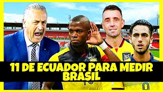 El Once de Ecuador para el Partido ante Brasil / Eliminatorias Sudamericanas Qatar 2022