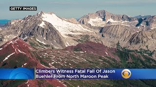 Climbers Witness Fatal Fall Of Jason Buehler From North Maroon Peak