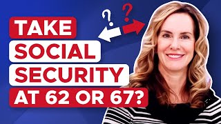 Why You SHOULD Retire and Take Social Security at Age 62 (5 Reasons)