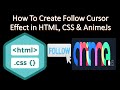 How To Create Follow Cursor Effect in HTML, CSS & AnimeJs
