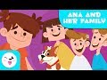 Ana and her Family - Educational Story about Family Values