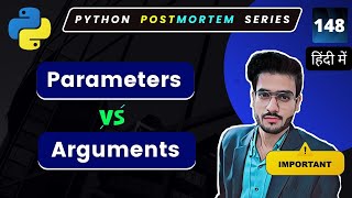 Parameters vs Arguments in python functions | Python Interview Questions #148
