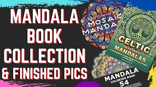 My Mandala Colouring Book Collection \u0026 Completed Pictures