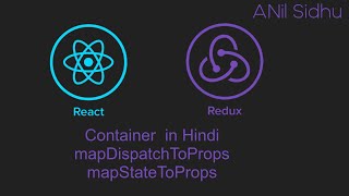 React Redux tutorial in Hindi #9 Container - mapDispatchToProps - mapStateToProps