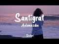 Santigrat - Anlamazdın (Lyrics/Sözleri)