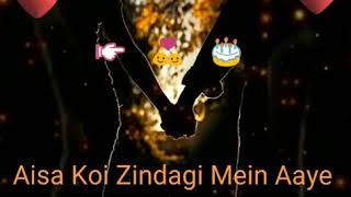 Aisa Koi Zindagi Mein Aaye love song  WhatsApp status video     Hayat murat
