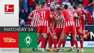 Union Claims Champions League Spot! | Union Berlin - Werder Bremen | Highlights | MD 34 – Buli 22/23