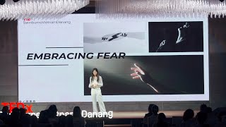 Fear: A Catalyst for Change | Pham Hoang Chau Nguyen | TEDxSwinburneVietNamDanang