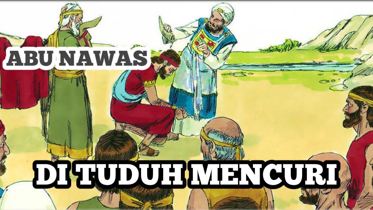 ABU NAWAS DI TUDUH MENCURI OLEH RAJA HARUN AR RASID - YouTube