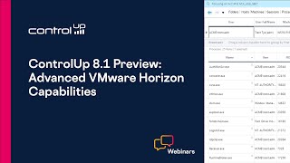 ControlUp 8.1 Preview--Advanced VMware Horizon Capabilities