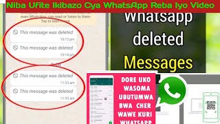 Uko Wasoma Message Zasibwe|Uko Wahuza WhatsApp Yawe Niyundi|Uko Wamenyaniba hari Ugusomeramessag