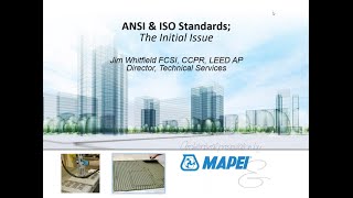 MAPEI Webinar – Selecting and Specifying Ceramic Tile with ANSI and ISO Standards