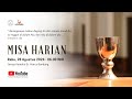 MISA HARIAN | Rabu, 28 Agustus 2024 - 06.00 WIB | Gereja Katedral St. Petrus Bandung