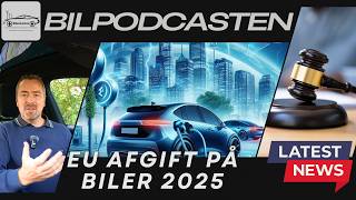 Strafafgift på biler, hvad betyder det for dig i 2025