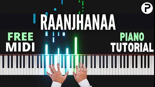 Raanjhanaa Hua Mai Tera Piano Tutorial Instrumental Cover | Ringtone | Karaoke