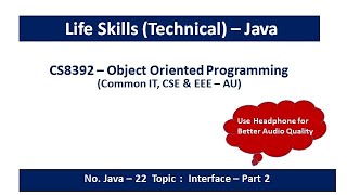 Java Interface | Extending one/more interface | Extending a class and interfaces | CS8392 - OOP | 22