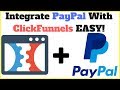 How To Integrate Paypal With Clickfunnels Easily For Your Ecommerce Sales Funnels!! How To Integrate Paypal With Clickfunnels Easily For Your Ecommerce Sales Funnels!!