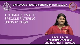 Tutorial 05 Part 01: Speckle Filtering Using Python