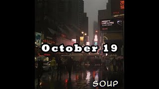 Soup - October 19 🍂