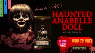 The Chilling True Story of Annabelle final part 2 ( inspired creation)