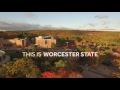 worcester state university is the place for you