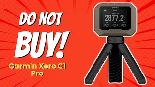 DON'T BUY Garmin Xero C1 Pro Before Watching THIS! 🚫 (7 Reasons)