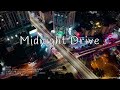 [ mm playlist ] Feeling Me: Midnight Drive