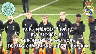 Celtic 0 - Real Madrid 3 - Players Awestruck By Crowd Roar During Champions League Anthem - 06.09.22