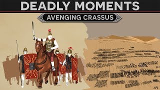 Deadly Moments in History - Avenging Crassus