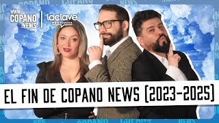 COPANO NEWS | 31/01/2025 | ÚLTIMO PROGRAMA EN RADIO LA CLAVE :(