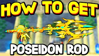 HOW TO GET POSEIDON ROD in FISCH! ROBLOX