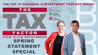 The Tax Factor - Spring Statement Special (Episode 76)