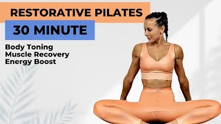 30-MIN RESTORATIVE PILATES WORKOUT at Home (full body toning, muscle recovery, energy boost)